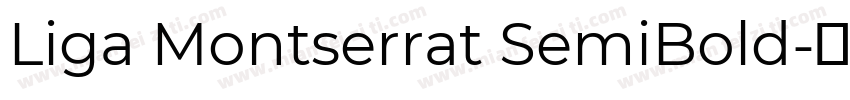 Liga Montserrat SemiBold字体转换